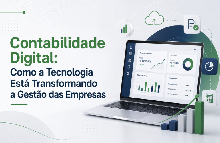 Contabilidade Digital: Como a Tecnologia Está Transformando a Gestão das Empresas